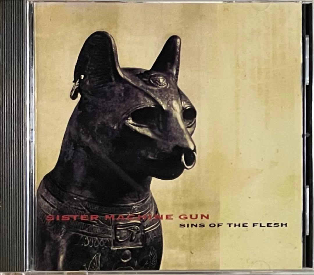 洋楽 Sister Machine Gun Sins Of The Flesh CD